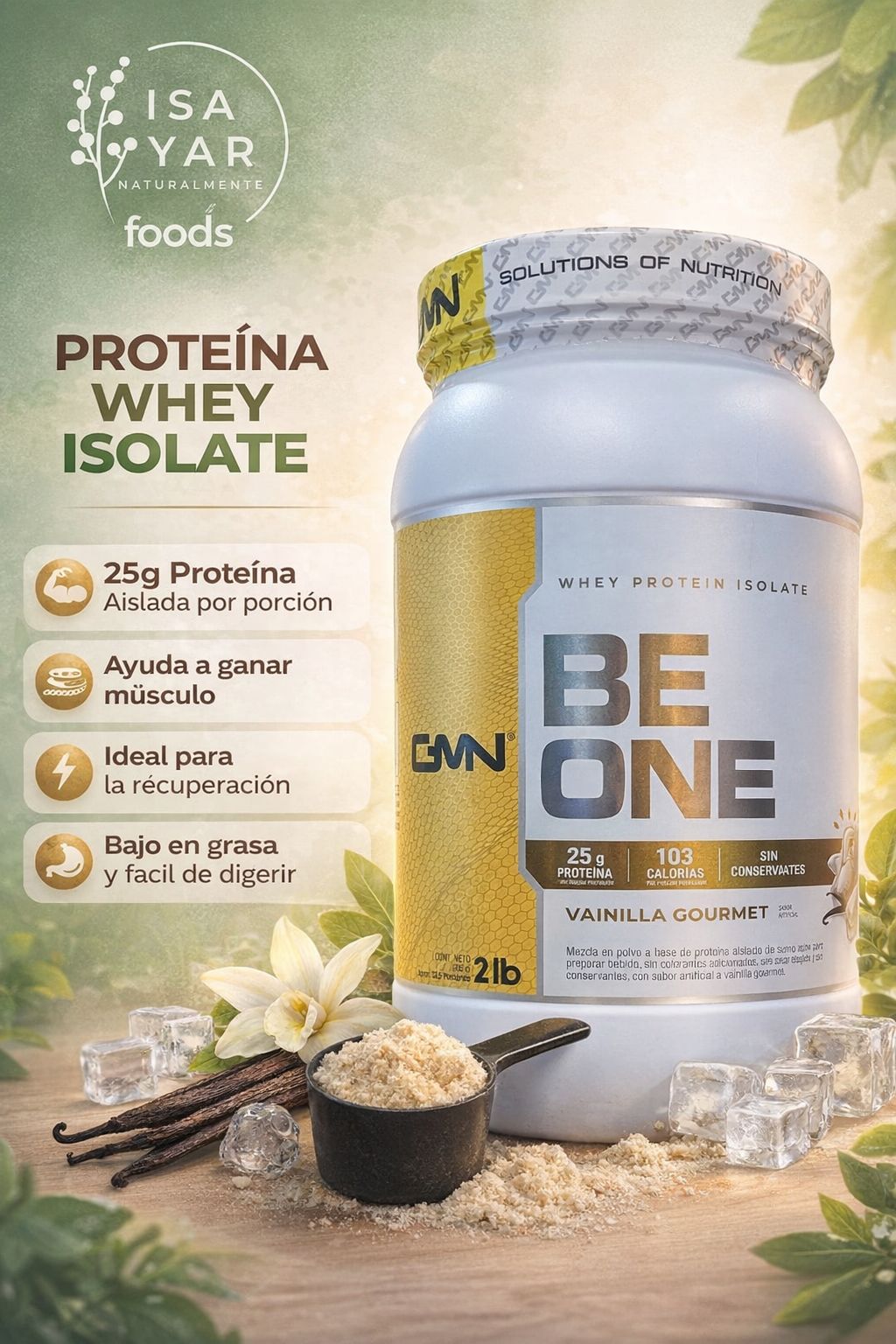 GMN Be One Whey Protein Isolate 2lb - Vainilla Gourmet | 25g Proteína Aislada | Sin Conservantes